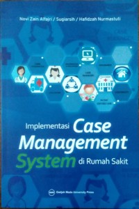 Implementasi Case Management System di Rumah Sakit