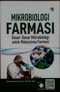 Mikrobiologi Farmasi (Dasar - dasar Mikrobiologi untuk Mahasiswa Farmasi)