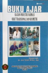 Buku Ajar Kajian Industri Farmasi Obat Tradisional Dan Kosmetik