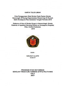 Pola Penggunaan Obat Stroke Pada Pasien Stroke Hemoragikdi Ruang Keperawatan Rawat Inap Di Rumah sakit Anutapura Palu Sulaweso Tengah Periode 2019