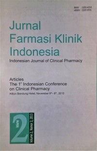 Jurnal Farmasi Klinik Indonesia Vol.2. No.2, Juni 2013 : Articles the 1st Indonesian conference on clinical pharmacy