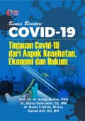 Bunga Rampai COVID-19 Tinjauan Covid-19 dari Aspek Kesehatan Ekonomi dan Hukum