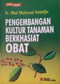 Pengembangan Kultur Tanaman berkhasiat Obat