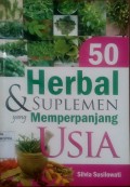 50 Herbal & Suplemen Yang Memperpanjang Usia