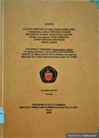 Uji Efek Ekstrak Etanol Buah Asam Jawa (Tamarin indica) Terhadap Kadar KolestrolDarah Tikus Putih Jnatan (Rattus novergicus) Yang Diinduksi Streptozotin Dan Pakan Tinggi Lemak