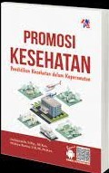 Promosi Kesehatan ( Pendidikan Kesehatan dalam Keperawatan )