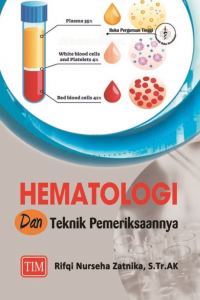 Hematologi dan Teknik Pemeriksaanya
