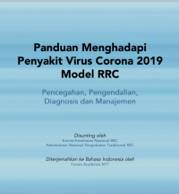 Panduan Menghadapi Virus Corona 2020 Model RRC : pencegahan, pengendalian, doagnosis dan manajemen