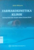 Farmakokinetika Klinik : Konsep dasar dan terapan dalam farmasi klinik