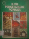 Ilmu Pengetahuan Populer 1