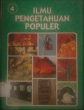 Ilmu Pengetahuan Populer 4