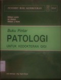 Buku Pintar Patologi untuk Kedokteran Gigi