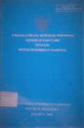 Undang-undang Republik Indonesia Nomor 20 tahun 2003 tentang Sistem Pendidikan Nasional