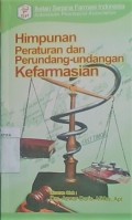 Himpunan Peraturan dan Perundang-Undangan Kefarmasian