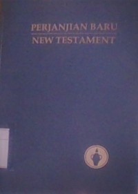 Perjanjian Baru : New  Testament