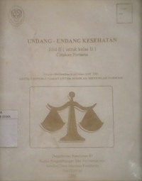 Undang- Undang Kesehatan jilid II ( untuk kelas II )