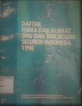 Daftar Nama dan Alamat SMU dan SMK Negeri Seluruh Indonesia 1998