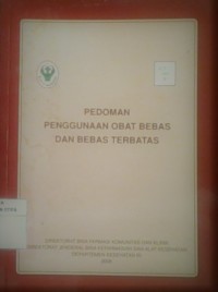 Pedoman Penggunaan Obat Bebas dan Bebas Terbatas