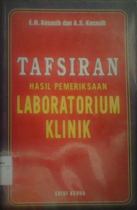 Tafsiran Hasil Pemeriksaan Laboratorium Klinik