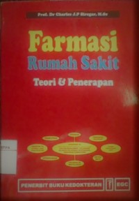 Farmasi Rumah Sakit :teori dan penerapan