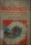 Penuntun Belajar Bahasa Indonesia : terampil berbahasa Indonesia