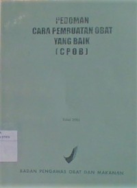 Pedoman Cara Pembuatan Obat yang Baik
