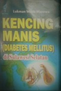 Kencing manis ( diabetes mellitus ) di Sulawesi selatan
