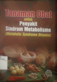 Tanaman Obat Untuk Penyakit Sindrom Metabolisme