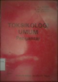 Toksikologi Umum, Pengantar