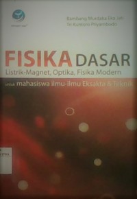 Fisika Dasar Listrik-Magnet, Optika, Fisika Modern