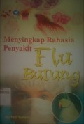 Menyingkap Rahasia Penyakit Flu Burung