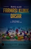 Buku Ajar : Farmasi Klinik Dasar 2019