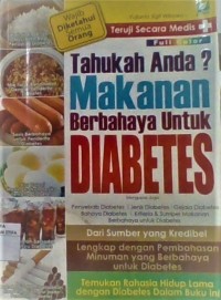 Tahukah Anda ? Makanan Berbahaya Untuk Diabetes