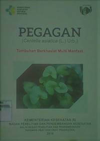 Pegagan (Centella asiatica (L.) Urb) :Tumbuhan berkhasiat multi manfaat