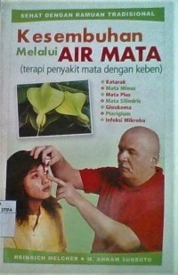 Kesembuhan melalui Air Mata : Terapi penyakit mata dengan keben