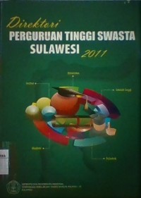 Direktori Perguruan Tinggi Swasta Sulawesi 2011