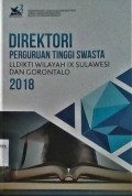 Direktori Perguruan Tinggi Swasta LLDIKTI Wilayah IX Sulawesi Dan Gorontalo 2018