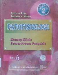 Patofisiologi : Konsep klinis proses-proses penyakit