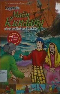 Legenda maling kundang : si anak durhaka