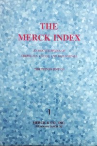 The Merck Index An Encyclopedia Of Chemicals, Drugs, And Biologicals Volume I