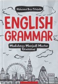 English Grammar : Mudahnya Menjadi Master Grammar