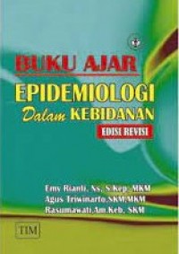 Buku Ajar Epidemiologi Dalam Kebidanan Ed. Revisi