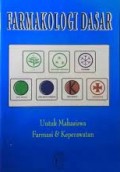 Farmakologi dasar Untuk Mahasiswa Farmasi Dan Keperawatan (edisi II