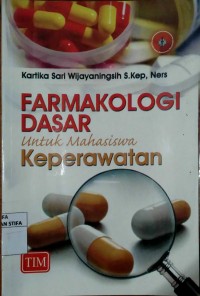 Farmakologi Dasar untuk Mahasiswa Keperawatan