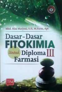 Dasar – Dasar Fitokimia untuk Diploma III Farmasi