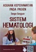 Asuhan Keperawatan Pada Pasien Dengan Gangguan Sistem Hematologi