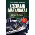 Kesehatan Masyarakat Ilmu & Seni