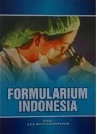 Formularium Indonesia untuk S.A.A, Dan Mahasiswa Farmasi