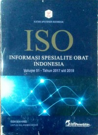 Informasi Spesialite Obat Indonesia ISO Vol 51 2017 - 2018