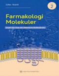 Farmakologi Molekuler (Target Aksi Obat dan Mekanisme Molekulernya) Edisi. 2